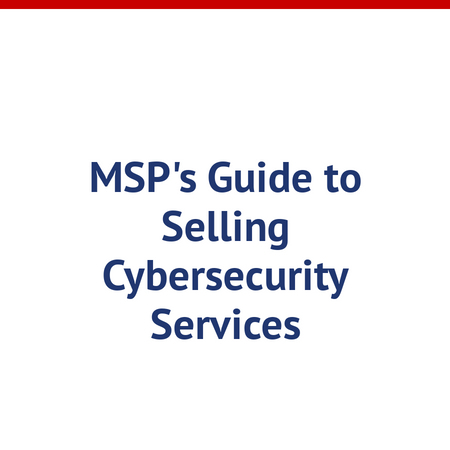 5 Ways for MSPs to Overcome Objections When Selling Cybersecurity Services