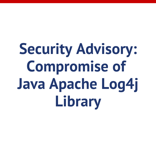 Security Advisory: Serious Compromise of Java (Apache Log4j Library)