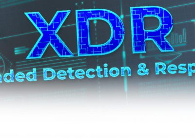 Why Every Organization Should Have Extended Detection and Response (XDR) as a Cornerstone of its Cybersecurity Plan