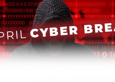 Summary of Top April 2023 Cyber Breaches: Attacks Targeting Education, Government, and Various Companies