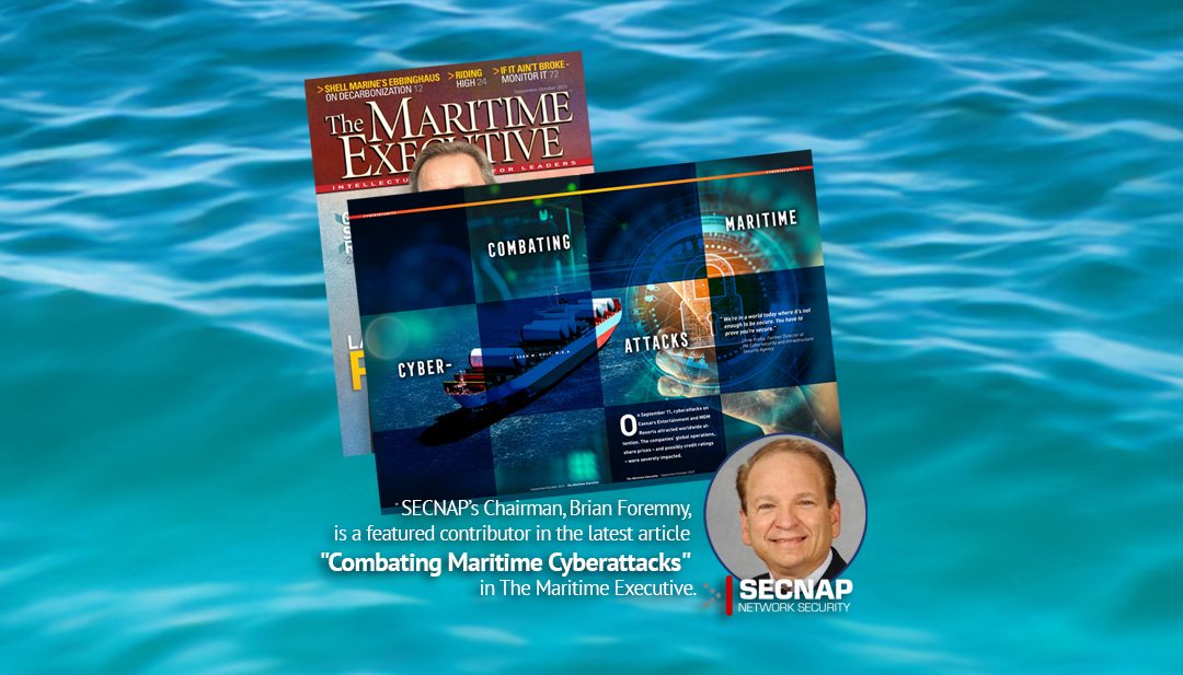 SECNAP Chairman a Contributor in Combating Maritime Cyberattacks Article