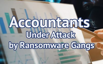 Accountants Under Attack by Ransomware Gangs