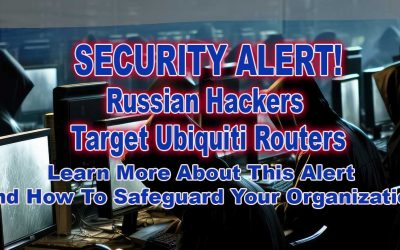 Russian Hackers Target Ubiquiti Routers